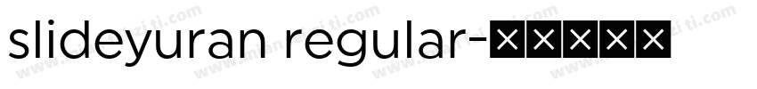 slideyuran regular字体转换